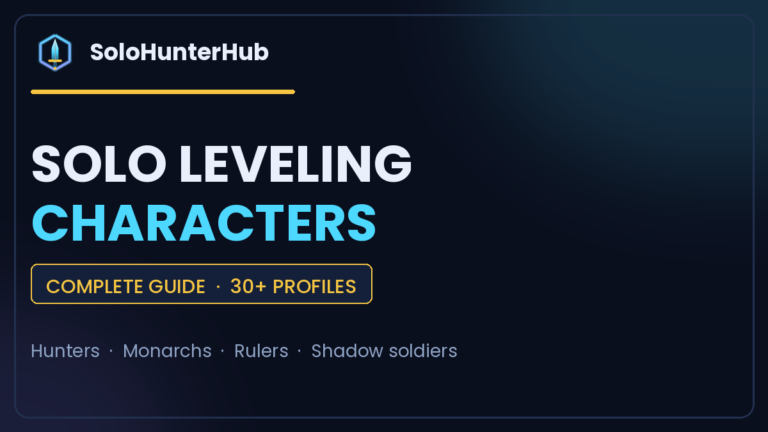 Solo Leveling characters complete guide