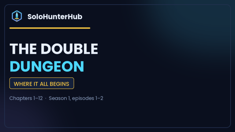 Solo Leveling Double Dungeon arc explained